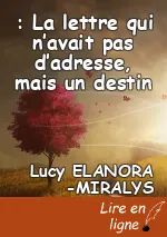: La lettre qui n’avait pas d’adresse, mais un destin