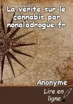 La vérite sur le cannabis par nonaladrogue.fr