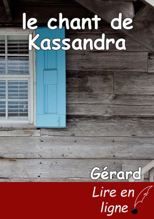 le chant de Kassandra