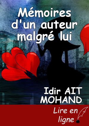 Mémoires d'un auteur malgré lui