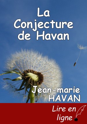 La Conjecture de Havan