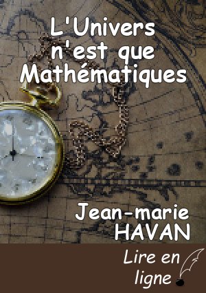 L'Univers n'est que Mathématiques