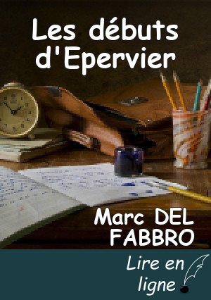 Les débuts d'Epervier