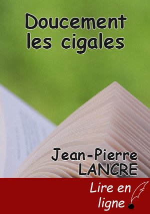 Doucement les cigales