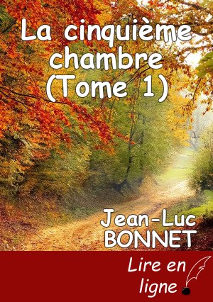 La cinquième chambre (Tome 1)
