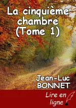 La cinquième chambre (Tome 1)