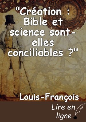 "Création : Bible et science sont-elles conciliables ?"