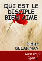 QUI EST LE DISCIPLE BIEN AIME