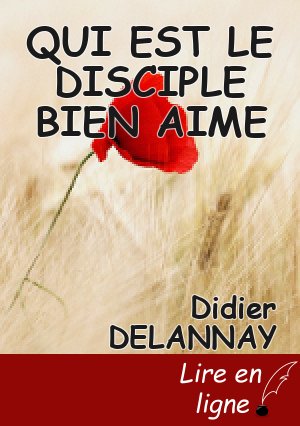 QUI EST LE DISCIPLE BIEN AIME