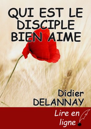 QUI EST LE DISCIPLE BIEN AIME