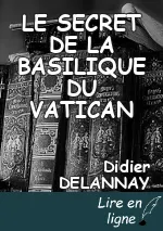 LE SECRET DE LA BASILIQUE DU VATICAN