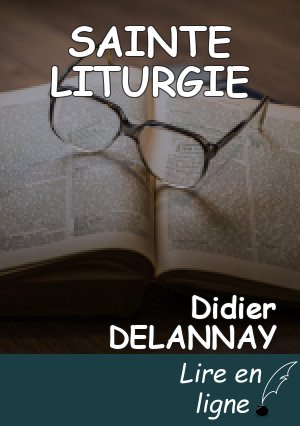 SAINTE LITURGIE