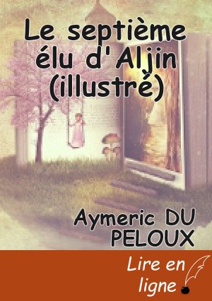 Le septième élu d'Aljin (illustré)