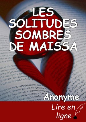 LES SOLITUDES SOMBRES DE MAISSA