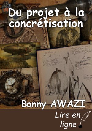 Du projet à la concrétisation