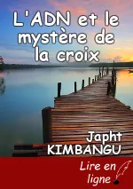L'ADN et le mystère de la croix