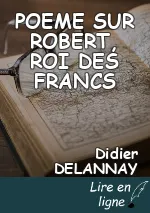 POEME SUR ROBERT, ROI DES FRANCS
