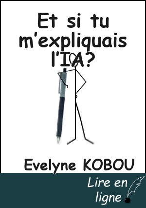 Et si tu m’expliquais l’IA?
