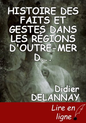 HISTOIRE DES FAITS ET GESTES DANS LES RÉGIONS D'OUTRE-MER  DEPUIS L'ANNÉE 1096 JUSQU'A L'ANNÉE 1120 DE JÉSUS-CHRIST (2)