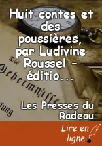 Huit contes et des poussières, par Ludivine Roussel - édition annotée par Iris Jouanne et illustrée par l'autrice