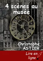 4 scènes au musée