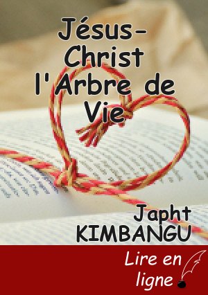 Jésus-Christ l'Arbre de Vie