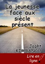 La jeunesse face aux siècle présent