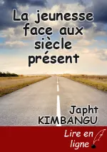 La jeunesse face aux siècle présent