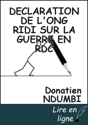 DECLARATION DE L'ONG RIDI SUR LA GUERRE EN RDC
