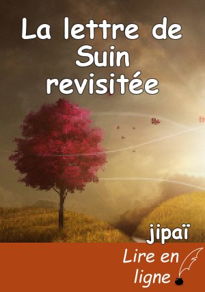 La lettre de Suin revisitée