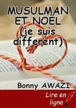 MUSULMAN ET NOËL (je suis different)