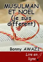 MUSULMAN ET NOËL (je suis different)