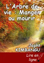 L'Arbre de vie : Manger ou mourir