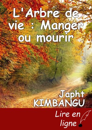 L'Arbre de vie : Manger ou mourir