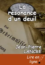 La résonance d'un deuil
