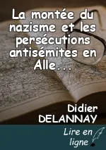La montée du nazisme et les persécutions antisémites en Allemagne (1933 - 1939)