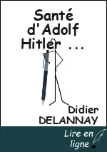 Santé d'Adolf Hitler                                                                     Suivi de               Psychologie d'Adolf Hitler