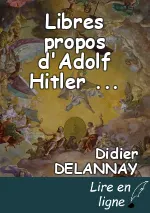 Libres propos d'Adolf Hitler                                                                       Suivi de                Journal de Joseph Goebbels