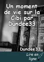 Un moment de vie sur la Cibi par Dundee33