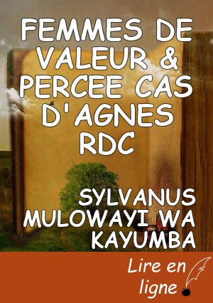 FEMMES DE VALEUR & PERCEE CAS D'AGNES RDC