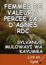 FEMMES DE VALEUR & PERCEE CAS D'AGNES RDC