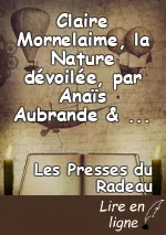 Claire Mornelaime, la Nature dévoilée, par Anaïs Aubrande & le Canard Mécanique