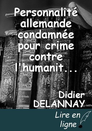 Personnalité allemande condamnée pour crime contre l'humanité