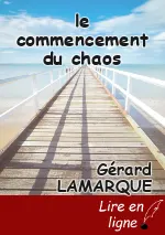 le commencement du chaos