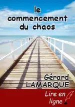 le commencement du chaos