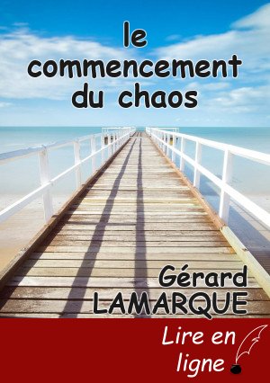 le commencement du chaos