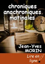 chroniques anachroniques matinales