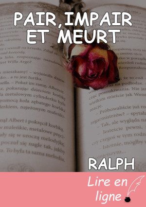 PAIR,IMPAIR ET MEURT