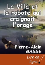 La Villa et la robote qui craignait l'orage