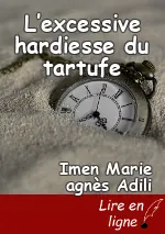 L’excessive hardiesse du tartufe
